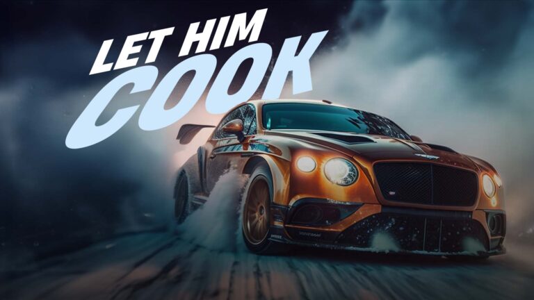 Let Him Cook (Tutorial)